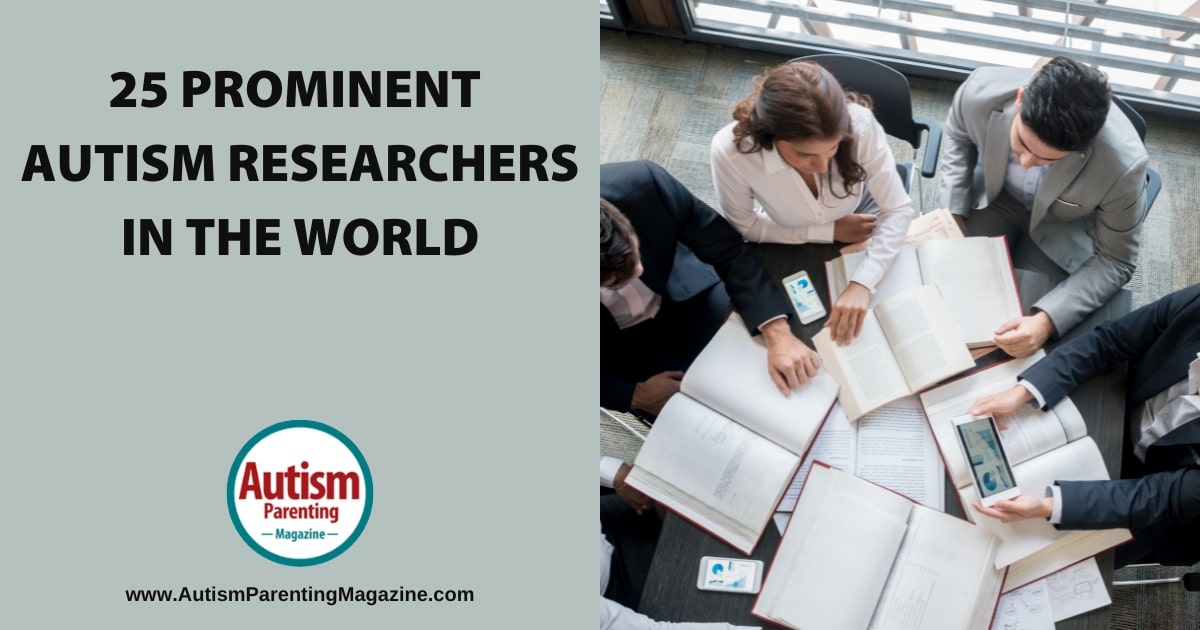 25 Prominent Autism Researchers In The World