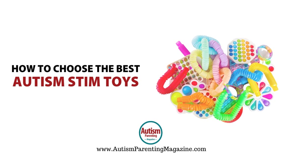 How To Choose the Best Autism Stim Toys