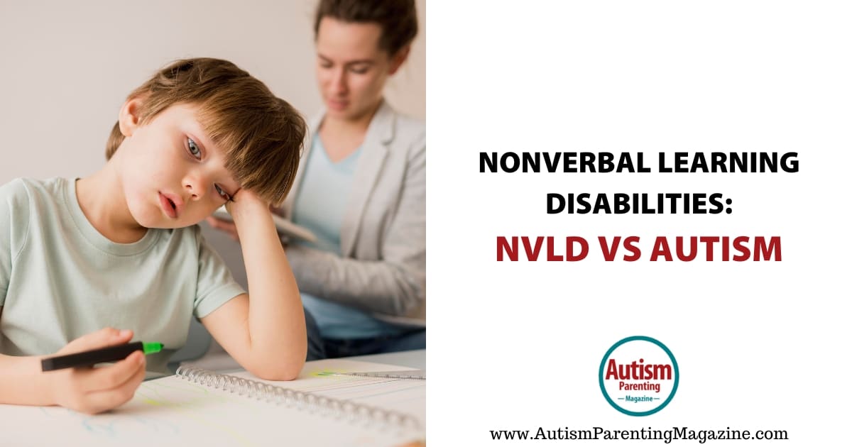 Nonverbal Learning Disabilities: NVLD vs Autism