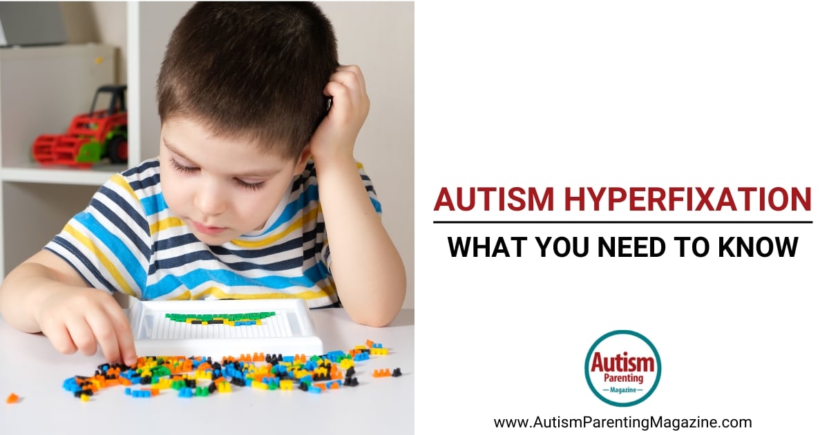 Autism Hyperfixation: What You Need to Know