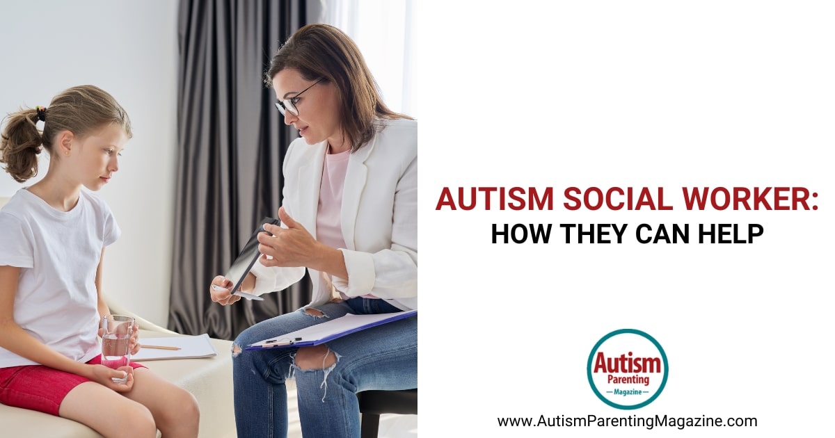 Autism Social Worker: How They Can Help