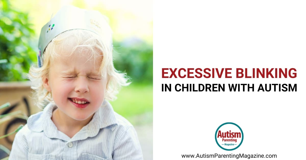 Excessive Blinking in Children with Autism